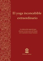 El yoga inconcebible extraordinario