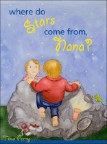 Where Do Stars Come From, Nana?