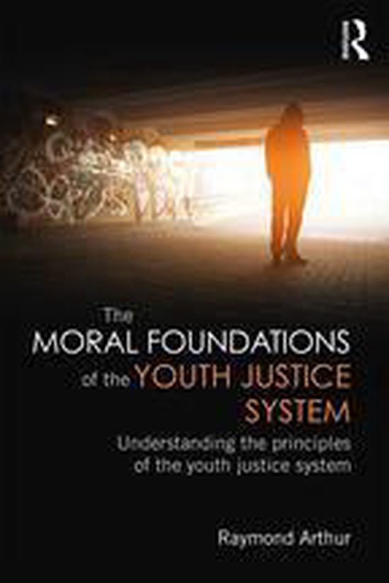 The Moral Foundations of the Youth Justice System - cover