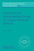 London Mathematical Society Lecture Note SeriesSeries Number 280- Characters and Automorphism Groups of Compact Riemann Surfaces