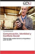 Comunicacion, Identidad y Conflicto Social