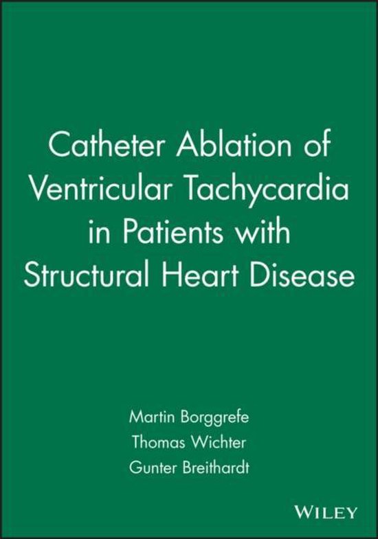 Catheter Ablation of Ventricular Tachycardia in Patients with