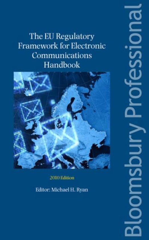 EU Regulatory Framework for Electronic Communications 9781847665454