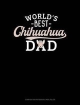 World's Best Chihuahua Dad
