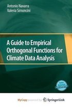 A Guide to Empirical Orthogonal Functions for Climate Data Analysis