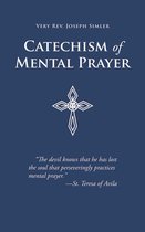 Catechism of Mental Prayer