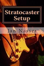 Stratocaster Setup