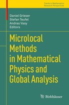 Trends in Mathematics - Microlocal Methods in Mathematical Physics and Global Analysis