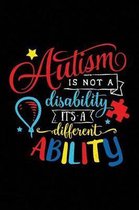 Autism Is Not a Disability It's a Different Ability