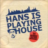 Hans Nieswandt - Hans Is Playing House (2 LP)