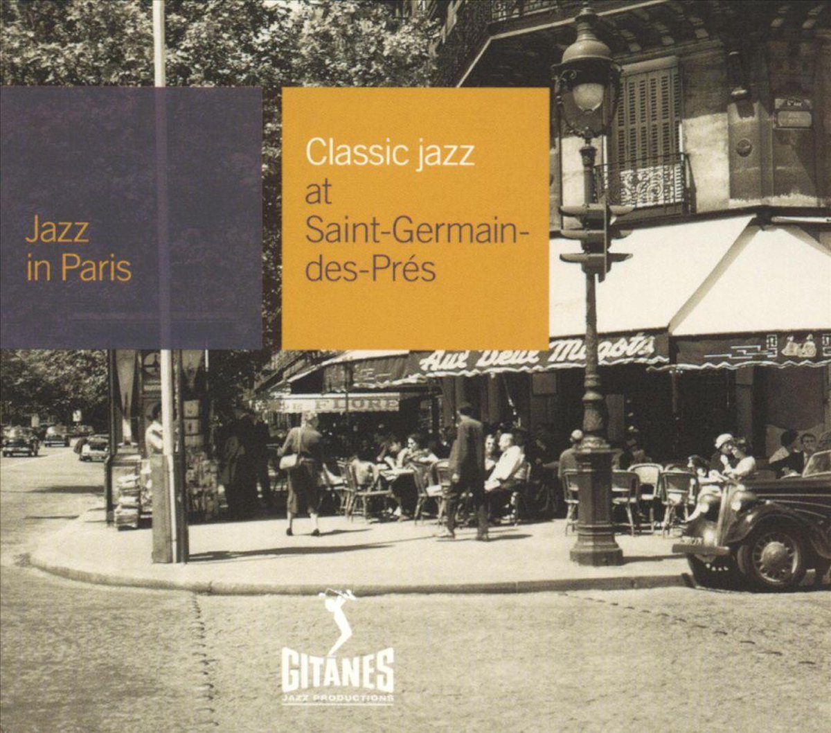 Classic Jazz At SaintGermainDesPres Jazz In Paris, A