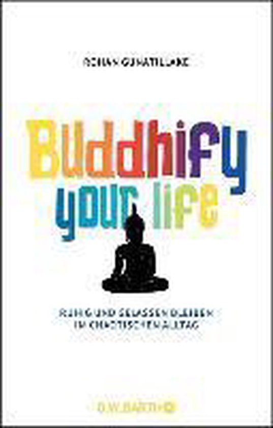Buddhify Your Life - cover