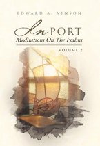 In Port - Meditations On The Psalms: Volume 2