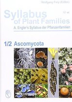 Syllabus of Plant Families - A. Engler's Syllabus der Pflanzenfamilien Part 1/2: