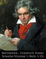Beethoven - Complete Piano Sonatas Volume 1 (Nos. 1-15)