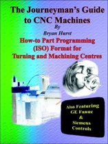The Journeyman's Guide to CNC Machines