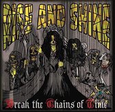 Rise And Shine - Break The Chains Of Time (CD)