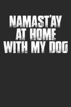 Namast'ay at Home with My Dog