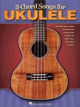 3-Chord Songs for Ukulele (Songbook)