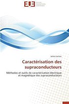 Caract�risation Des Supraconducteurs