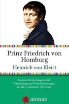 Prinz Friedrich Von Homburg. Ein Schauspiel