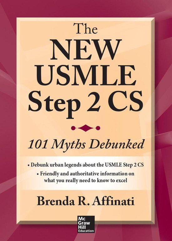 The New USMLE Step 2 CS: 101 Myths Debunked - cover