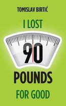 I Lost 90 Pounds for Good