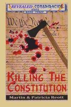 Killing the Constitution