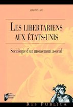 Res publica - Les libertariens aux États-Unis