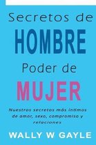 Secretos de Hombre, Poder de Mujer