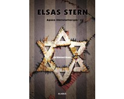 Elsas Stern. Ein Holocaust-Drama