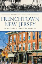 Brief History - Frenchtown, New Jersey