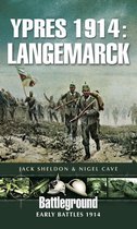 Battleground Early Battles 1914 - Ypres 1914: Langemarck