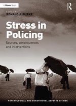 Psychological and Behavioural Aspects of Risk - Stress in Policing