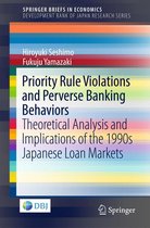 SpringerBriefs in Economics - Priority Rule Violations and Perverse Banking Behaviors