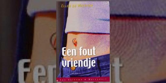 ellen-de-wachter-fout-vriendje