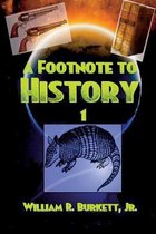 Footnotes to History-A Footnote to History