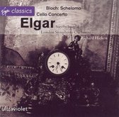 Elgar: Cello Concerto; Bloch: Schelomo