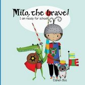 Milo, the Brave