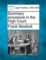 Summary Procedure in the High Court.