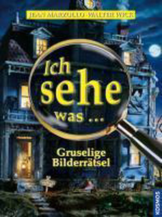 Ich sehe was... Gruselige Bilderrätsel - cover