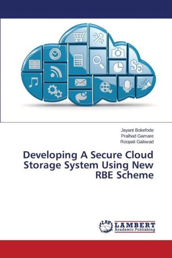 Developing A Secure Cloud Storage System Using New RBE Schem ... - cover