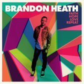 Brandon Heath - Faith Hope Love Repeat (CD)