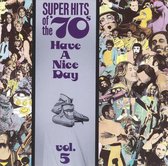 Super Hits Of The '70s: Have A...Vol. 5