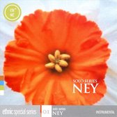 Solo Series: Ney