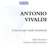 Federico Maria Sardelli & Modo Antiquo - Vivaldi: Concerti Per Molti Istromenti (CD)