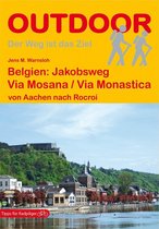 Belgien: Via Mosana / Via Monastica