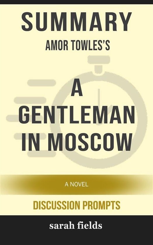 A Gentleman in Moscow: A Novel by Amor Towles (Discussion Pr ... - cover