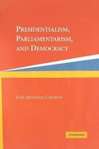 Presidentialism, Parliamentarism, And Democracy