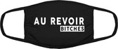 Au revoir bitches mondkapje | Frans | Frankrijk | relatie | gezeik | grappig | gezichtsmasker | bescherming | bedrukt | logo | Zwart mondmasker van katoen, uitwasbaar & herbruikbaa